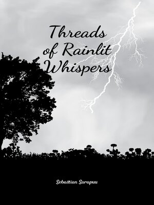 cover image of Threads of Rainlit Whispers